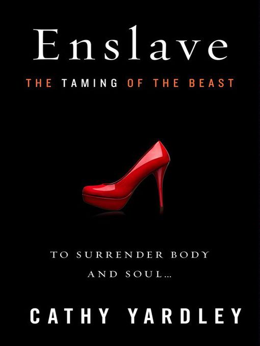 Title details for Enslave by Cathy Yardley - Available